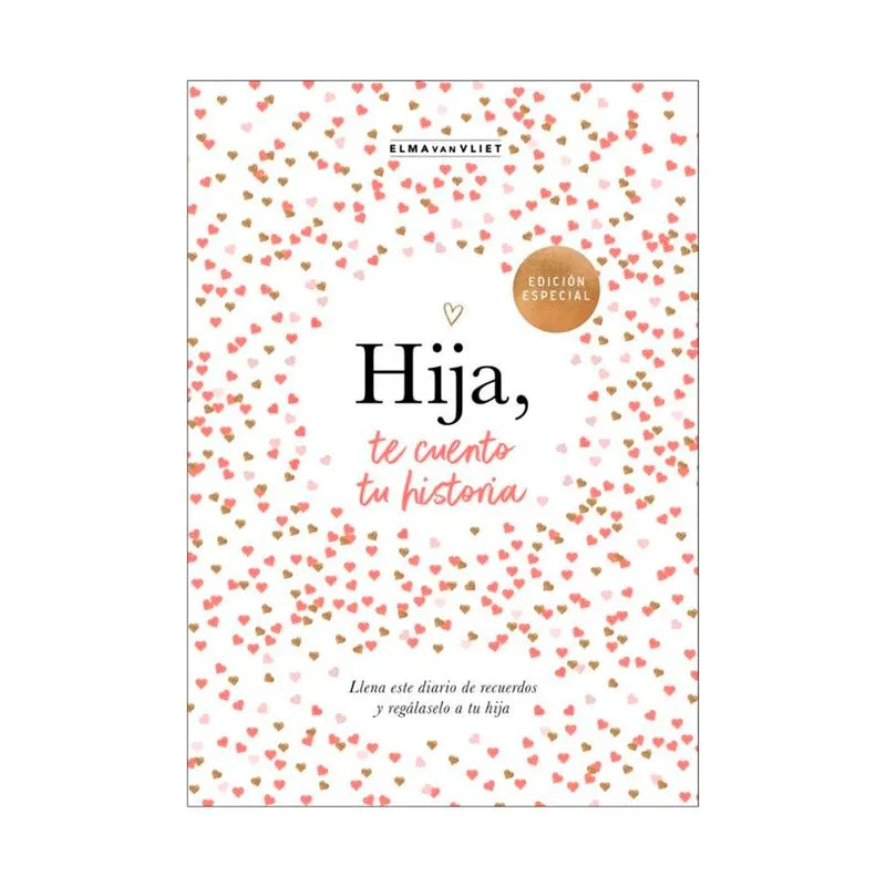 Hija, te cuento tu historia
