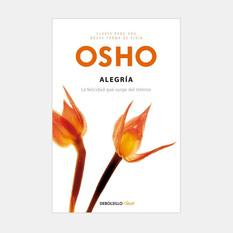 Alegría: la felicidad que surge del interior