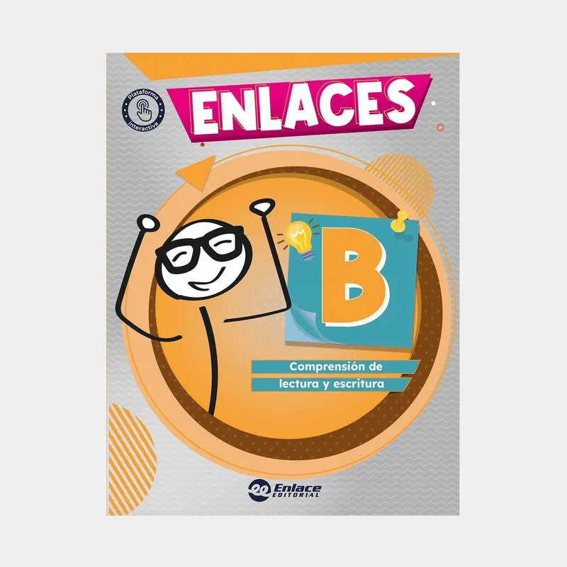 Enlaces B 2°: comprensión de lectura y escritura