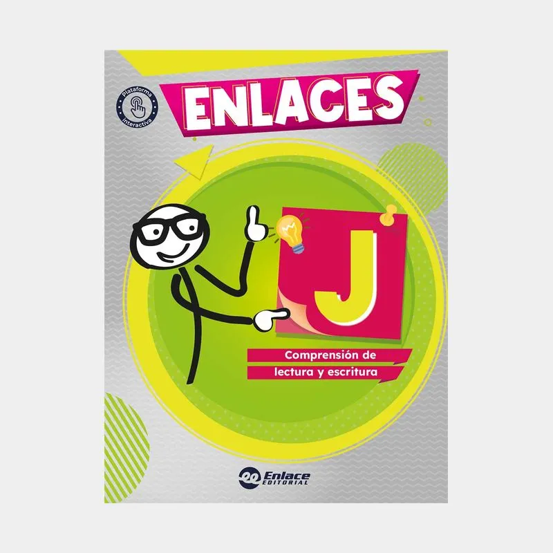 Enlaces J 10°: comprensión de lectura y escritura