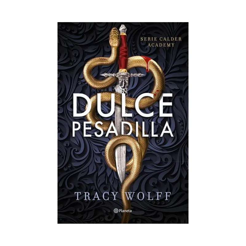 Calder Academy 1: dulce pesadilla
