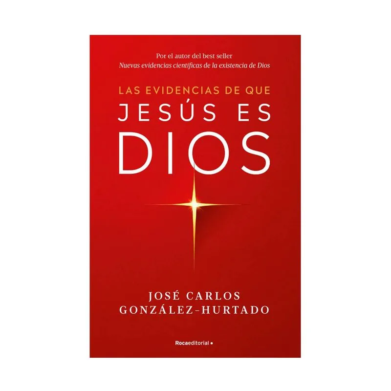Las evidencias de que Jesús es Dios