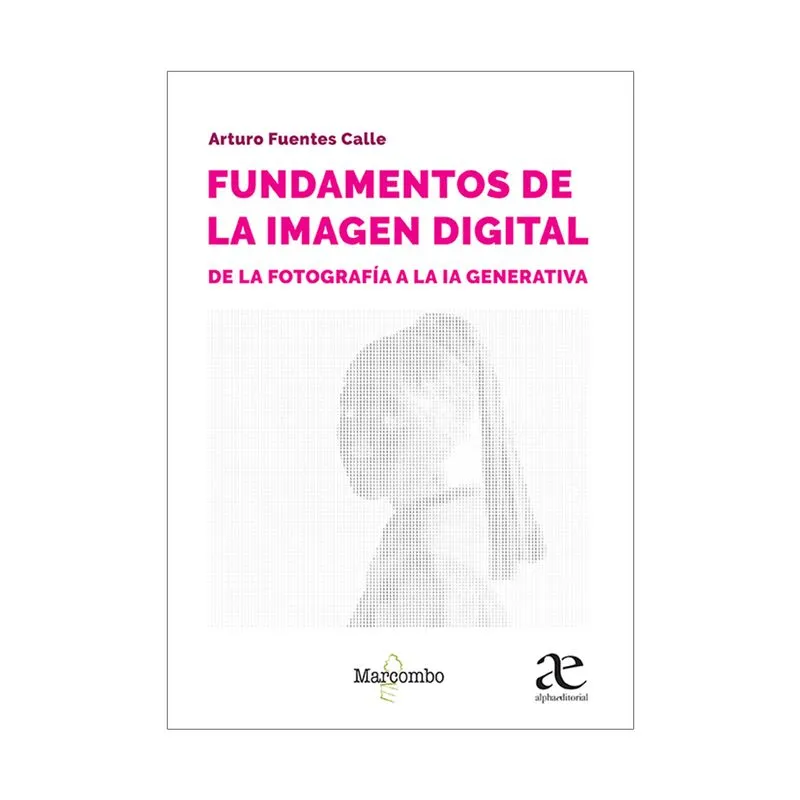 Fundamentos de la imagen digital: de la fotografía a la IA generativa