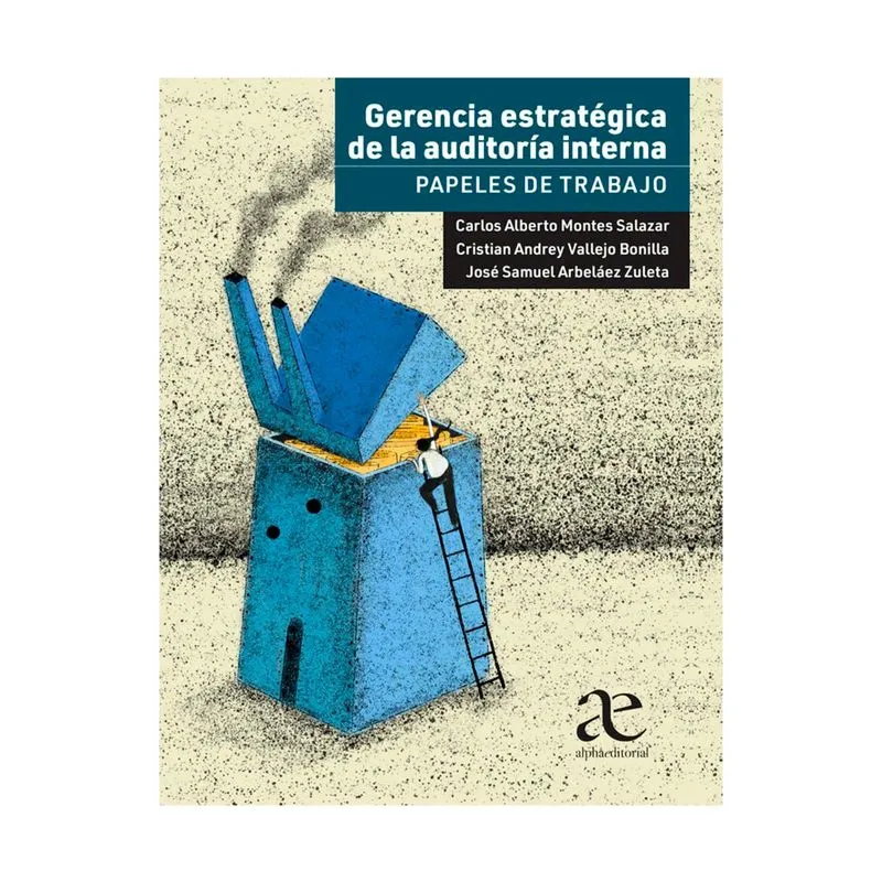 Gerencia estratégica de la auditoria interna, papeles de trabajo