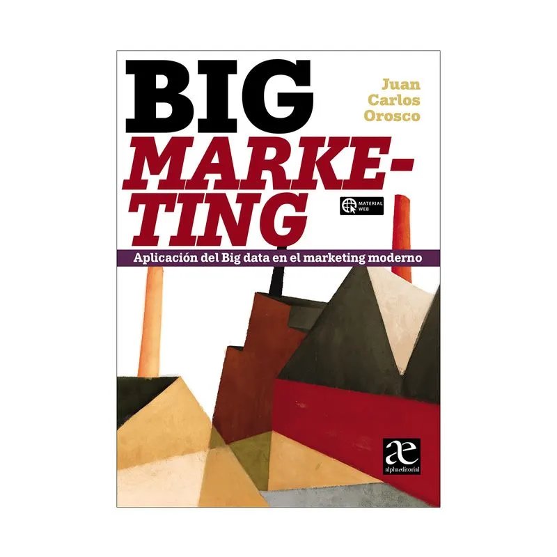 Big Marketing: aplicación del big data en el marketing moderno