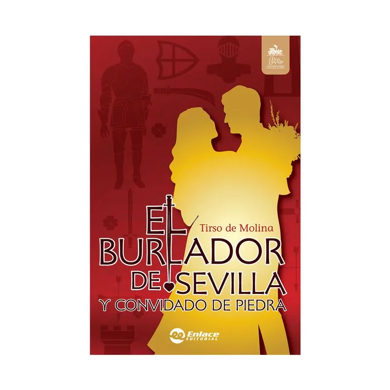 El burlador de Sevilla y convidado de piedra