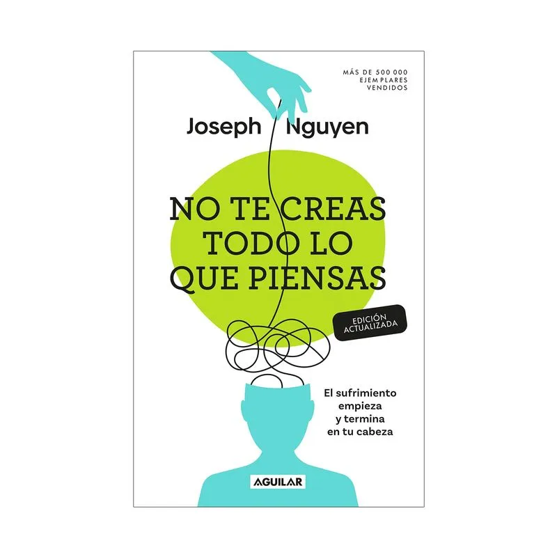 No te creas todo lo que piensas