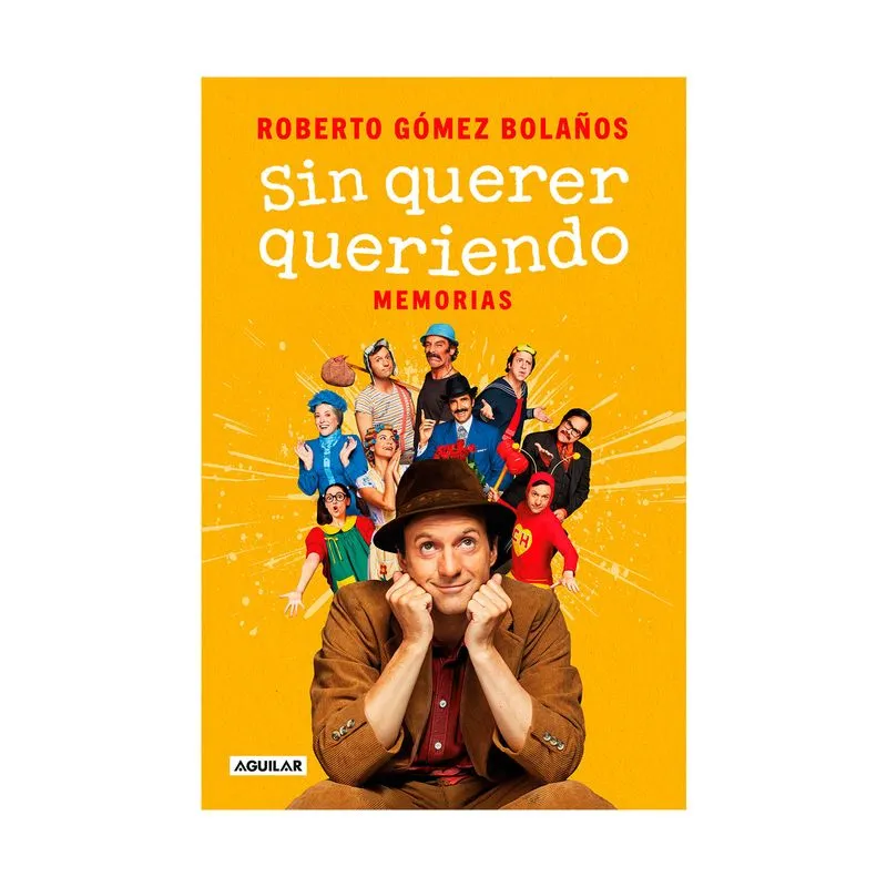 Sin querer queriendo