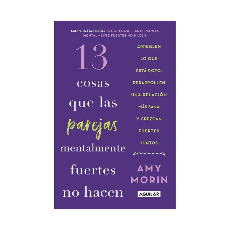 13 cosas que las parejas mentalmente fuertes no hacen