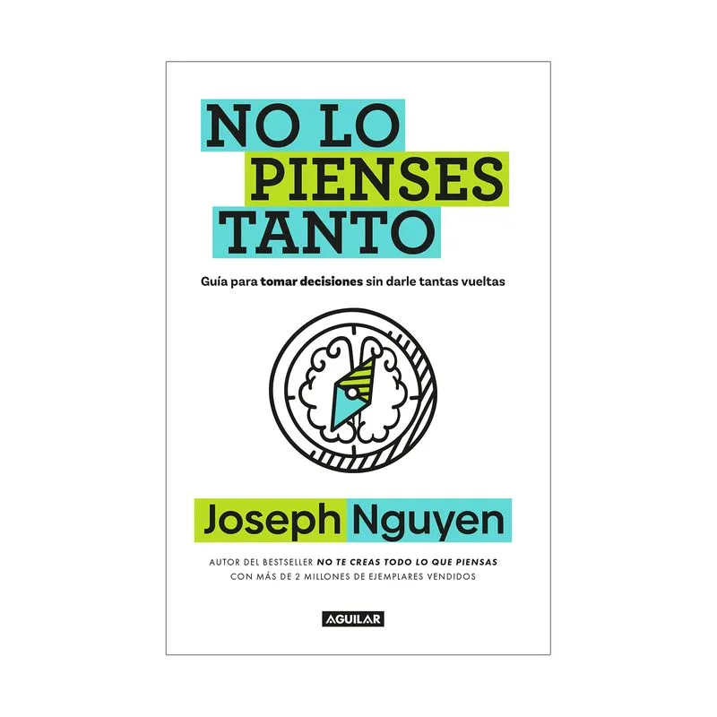 No lo pienses tanto