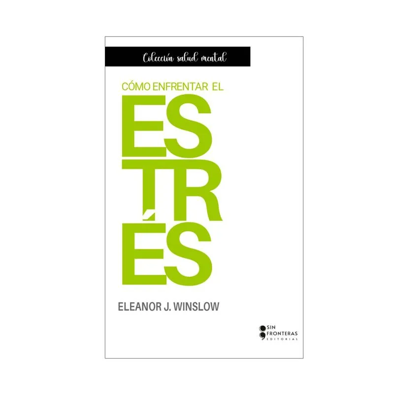 Cómo enfrentar el estrés