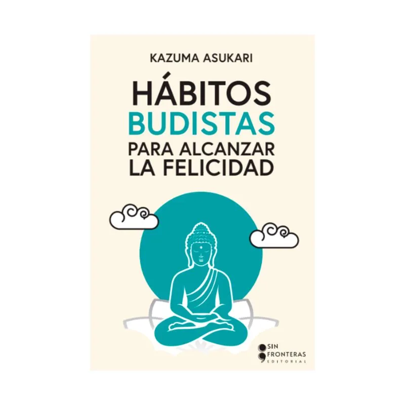 Hábitos budistas para alcanzar la felicidad