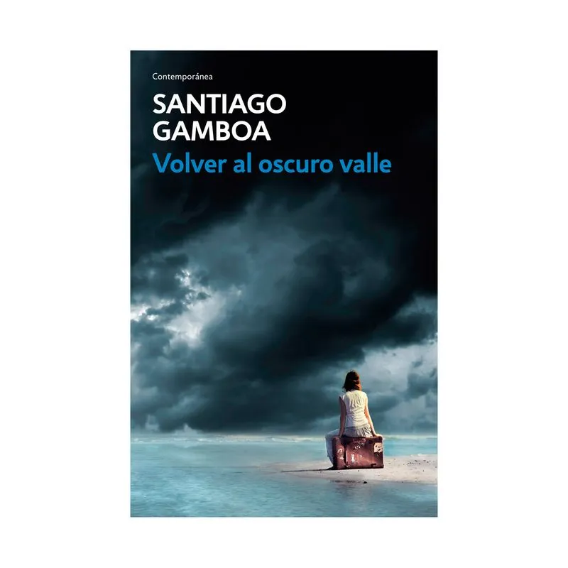 Volver al oscuro valle