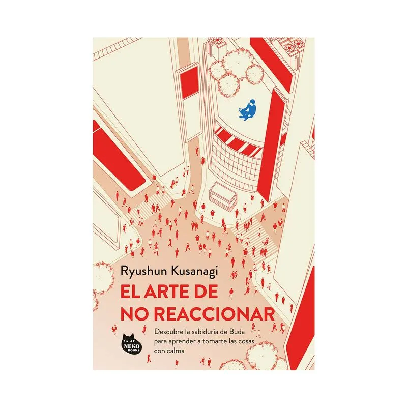 El arte de no reaccionar