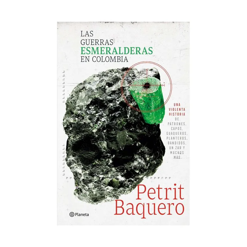 Las guerras esmeralderas en Colombia