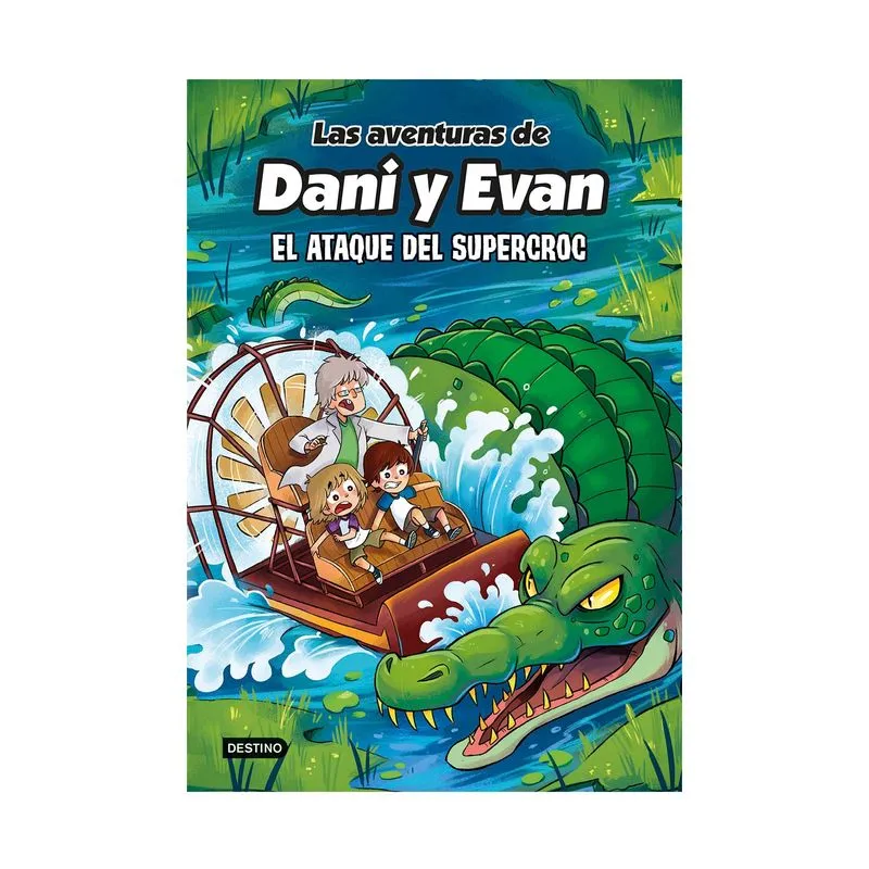 "las aventuras de dani y evan 11. El ataque del supercroc"