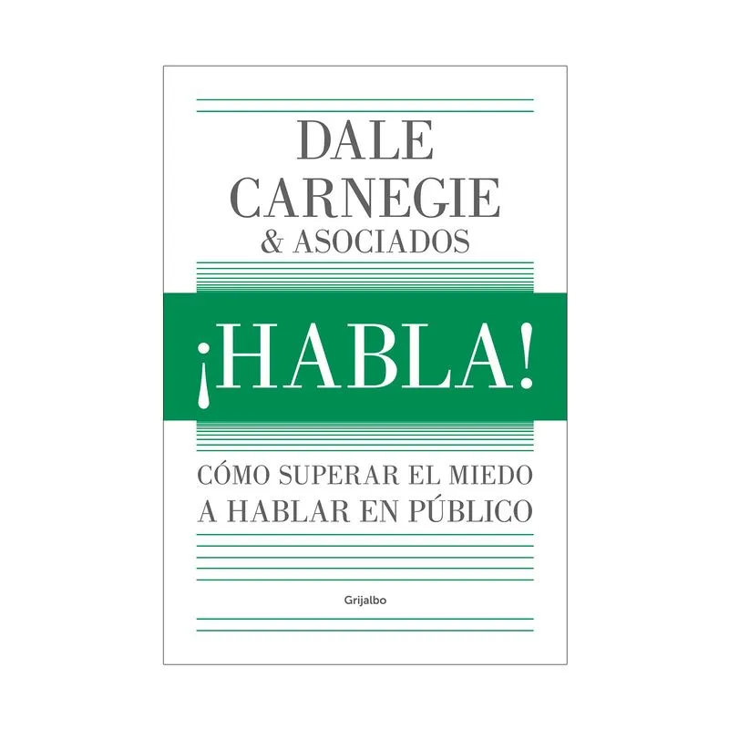 ¡Habla!: cómo superar el miedo de hablar en público