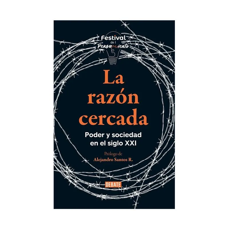La razón cercada: poder y sociedad en el siglo XXI