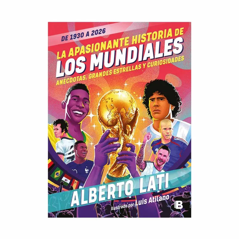 La apasiónate historia de los mundiales