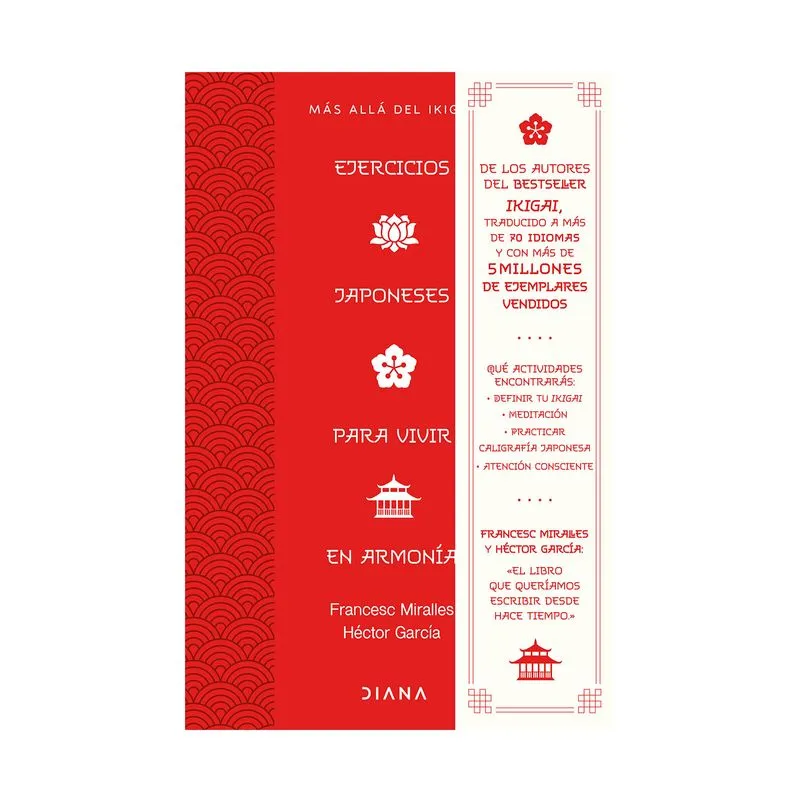 Ejercicios japoneses para vivir en armonía: más allá del ikigai