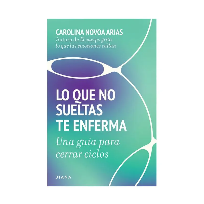 Lo que no sueltas te enferma