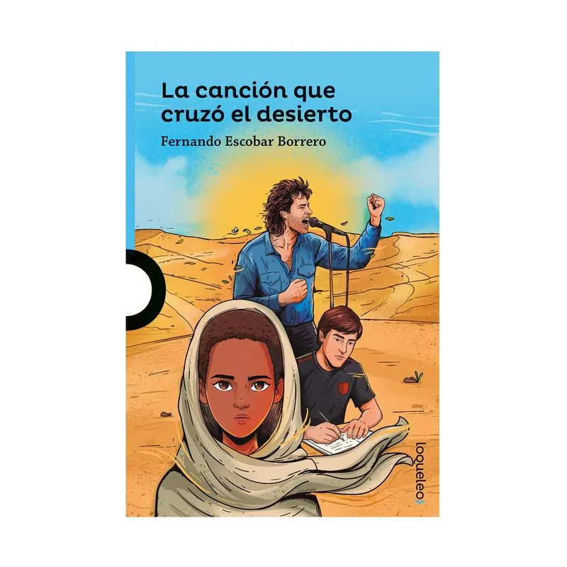 La canción que cruzo el desierto