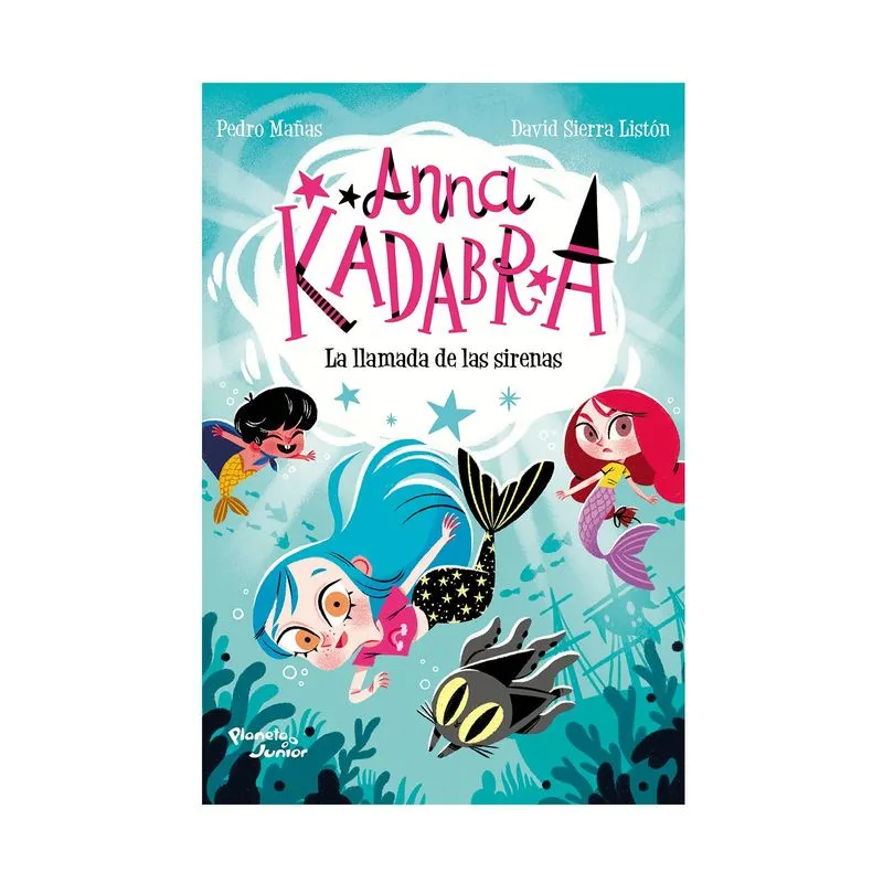 Anna Kadabra 10: la llamada de las sirenas
