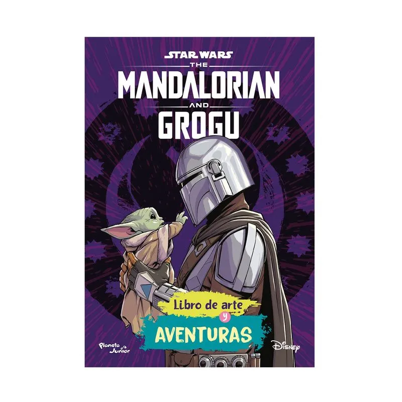 "star wars. The mandalorian y grogu. Libro de arte y Aventuras"