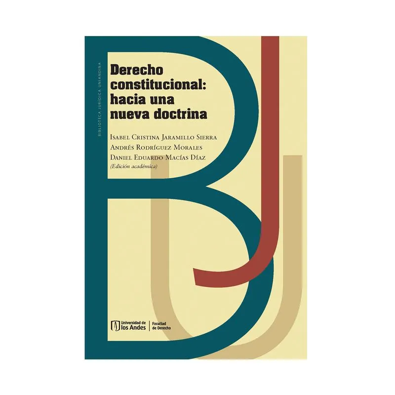 Derecho constitucional: hacia una nueva doctrina