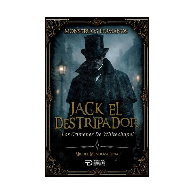 Monstruos humanos - Jack el destripador