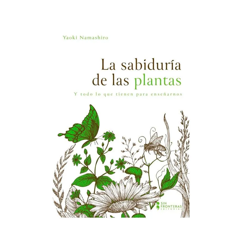 La sabiduría de las plantas
