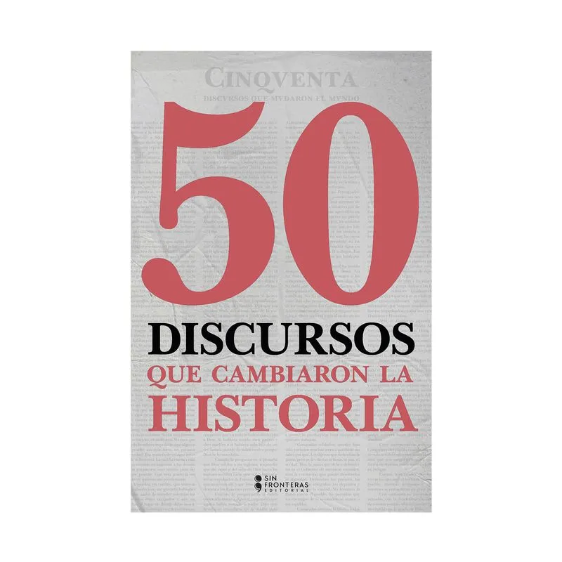 50 discursos que cambiaron la historia