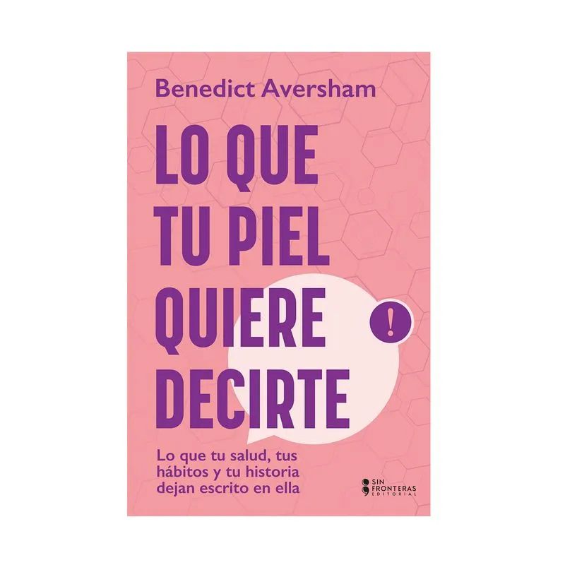 Lo que tu piel quiere decirte
