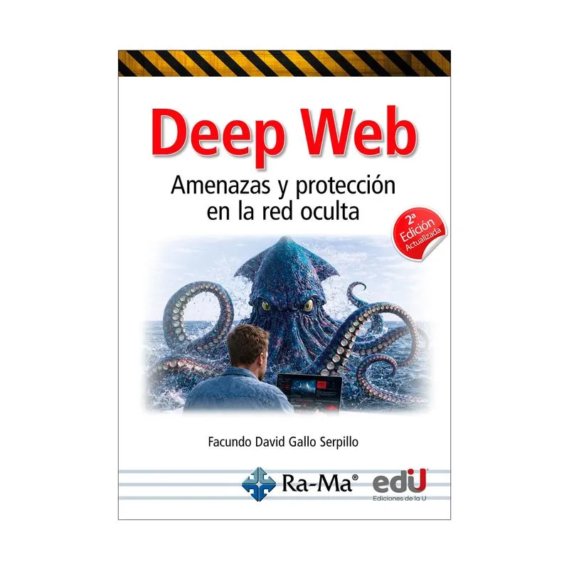 Deep web: amenazas y protección en la red oculta