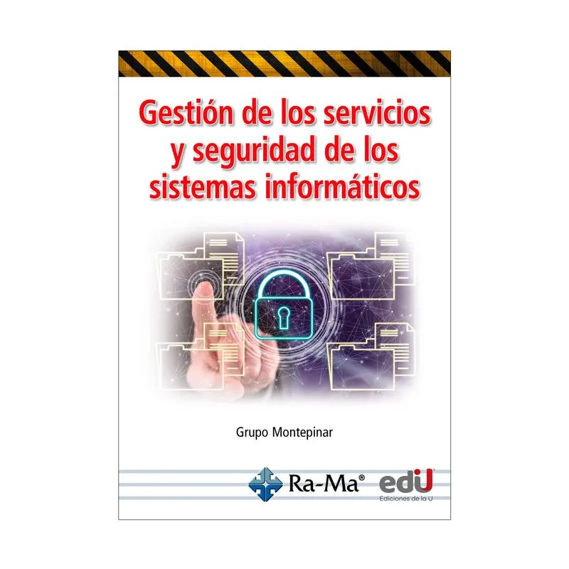 Gestión de los servicios y seguridad de los sistemas informáticos