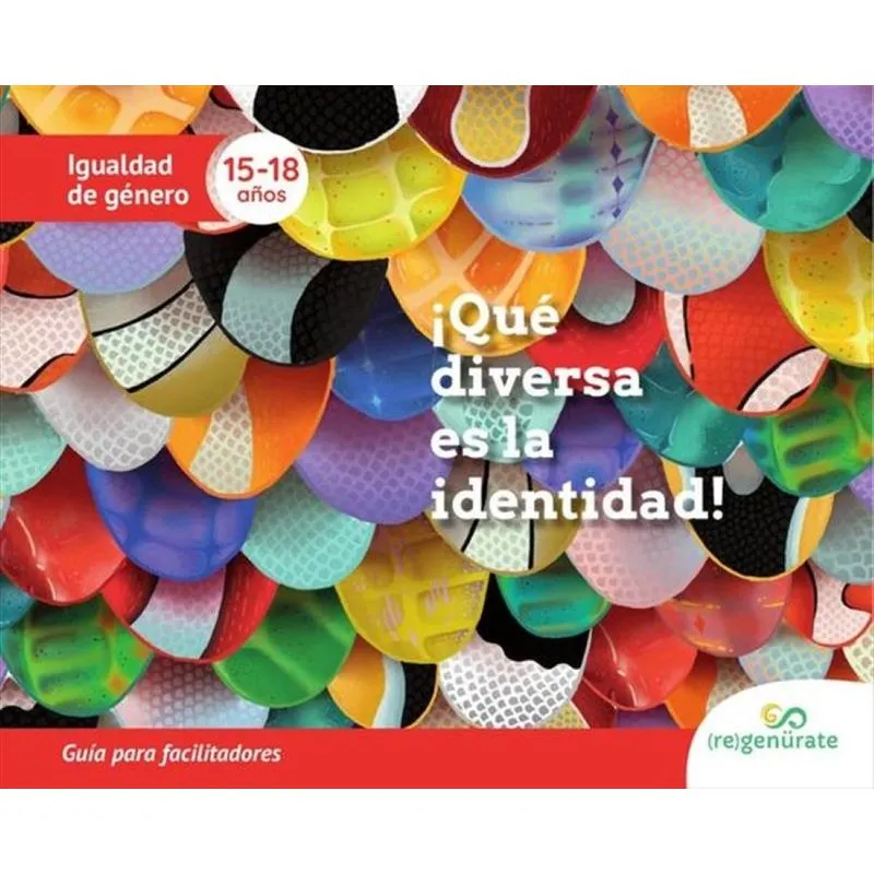 ¡qué Diversa Es La Identidad! Guía Para Facilitadores-espanhol