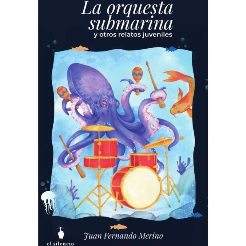La orquesta submarina y otros relatos juveniles - Espanhol
