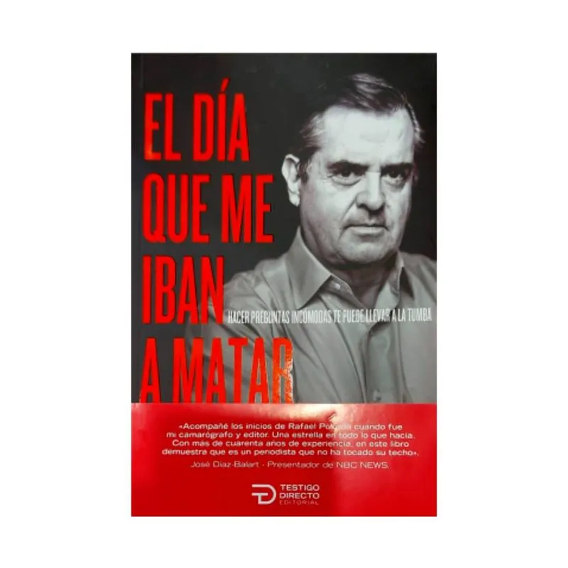 El día que me iban a matar