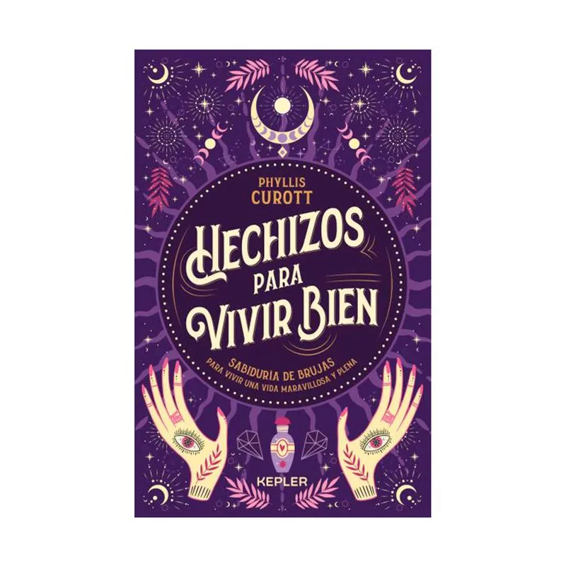 Hechizos para vivir bien