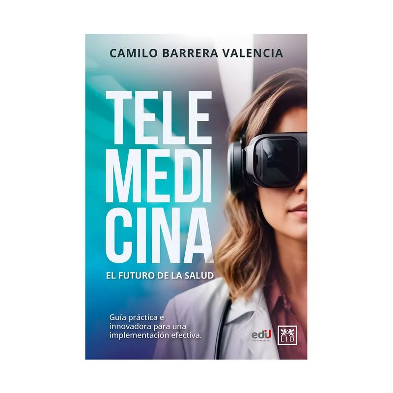 Telemedicina, el futuro de la salud