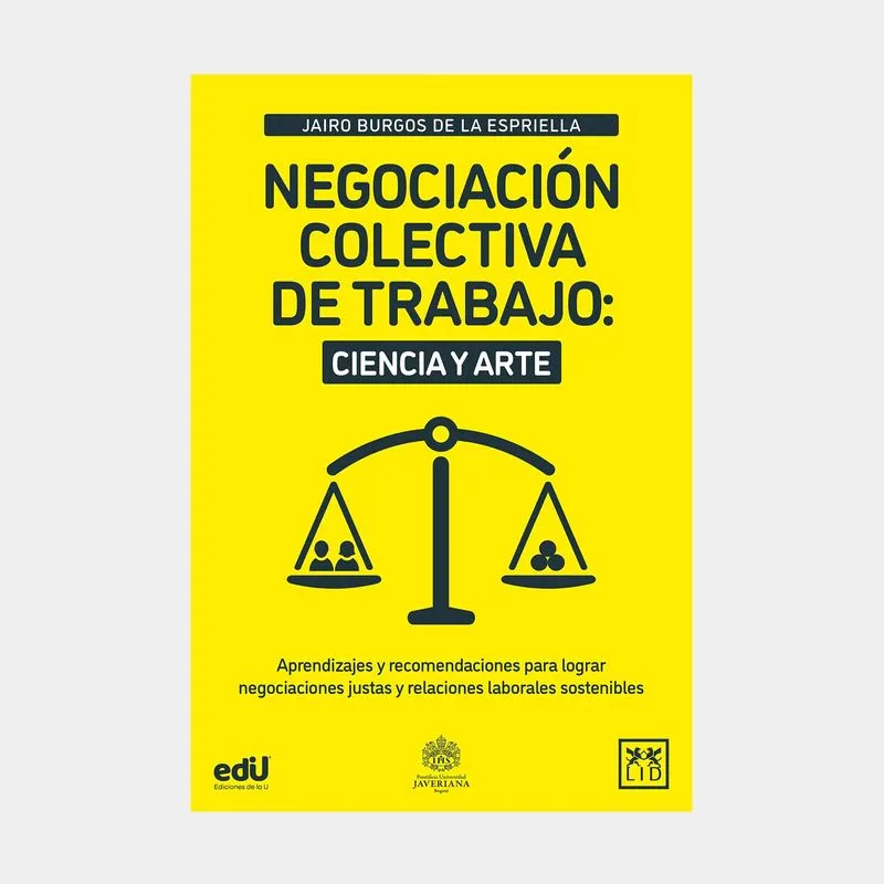 Negociación colectiva de trabajo: ciencia y arte