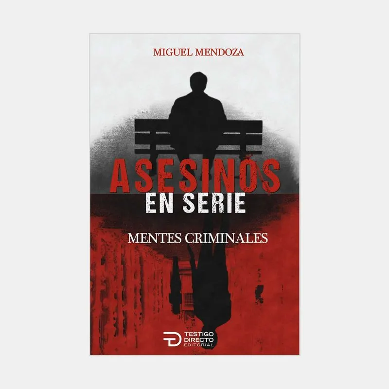 Asesinos en serie: mentes criminales
