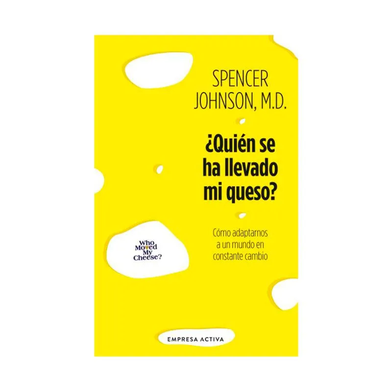 ¿Quién se ha llevado mi queso?