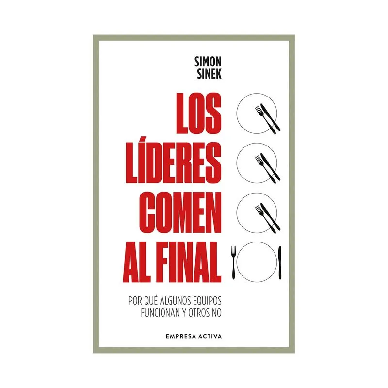 Los líderes comen al final