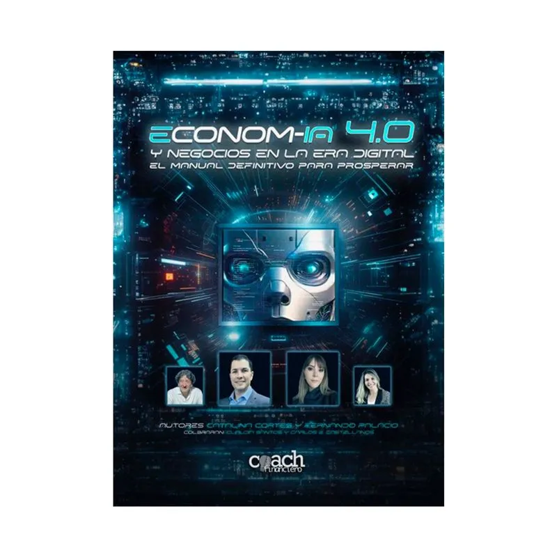 Econom-IA 4.0 y negocios en la era digital
