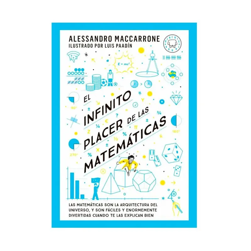 El Infinito placer de las matemáticas