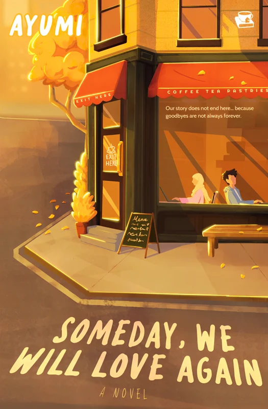 Someday, We Will Love Again by Ayumi