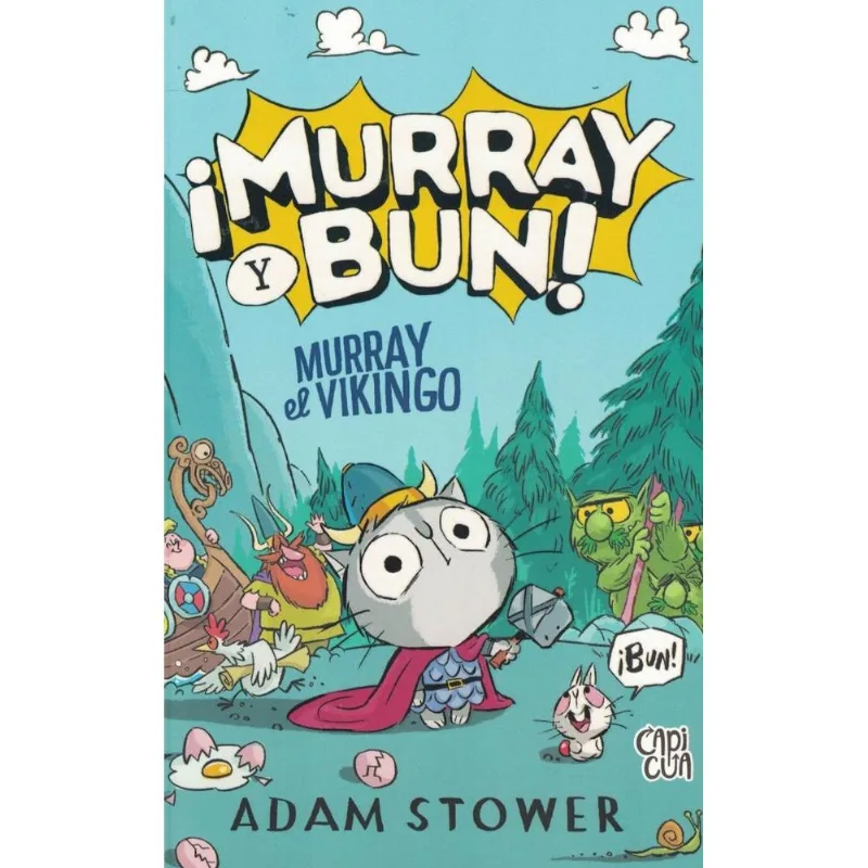MURRAY Y BUN! MURRAY EL VIKINGO - STOWER, ADAMA MURRAY Y BUN! MURRAY EL VIKINGO
