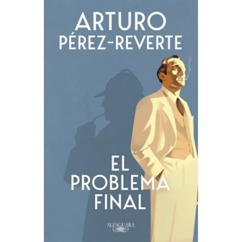 PROBLEMA FINAL, EL - Perez Reverte, Arturo PROBLEMA FINAL, EL