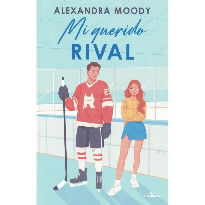 MI QUERIDO RIVAL - MOODY, ALEXANDRA MI QUERIDO RIVAL
